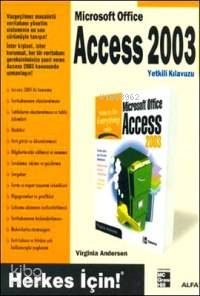 Access 2003 Yetkili Kılavuzu - Kitapiks.com