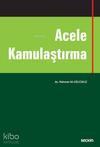 Acele Kamulaştırma
