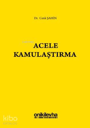 Acele Kamulaştırma