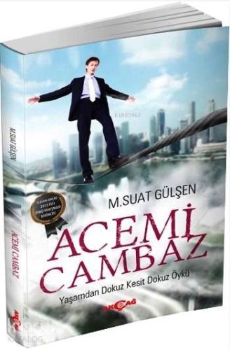 Acemi Cambaz; Yaşamdan Dokuz Kesit Dokuz Öykü