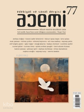 Acemi Edebiyat ve Sanat Dergisi Nisan Mayıs Haziran Sayı: 77 2026