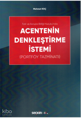 Acentenin Denkleştirme İstemi