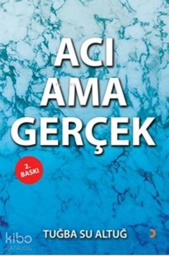 Acı Ama Gerçek