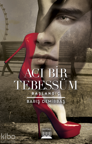 Acı Bir Tebessüm; Başlangıç - Kitapiks.com