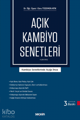 Açık Kambiyo Senetleri;Kambiyo Senetlerinde Açığa İmza