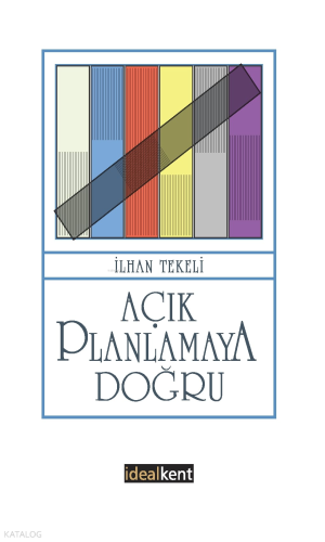 Açık Planlamaya Doğru