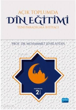 Açık Toplumda Din Eğitimi; Yeni Paradigma İhtiyacı
