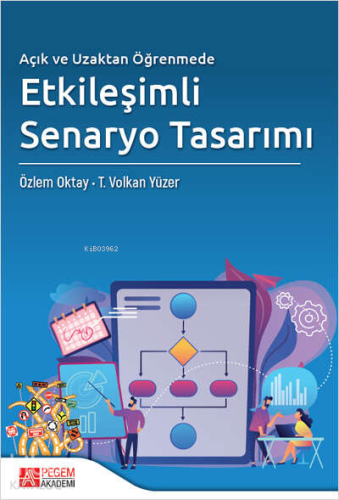 Açık ve Uzaktan Öğrenmede Etkileşimli Senaryo Tasarımı