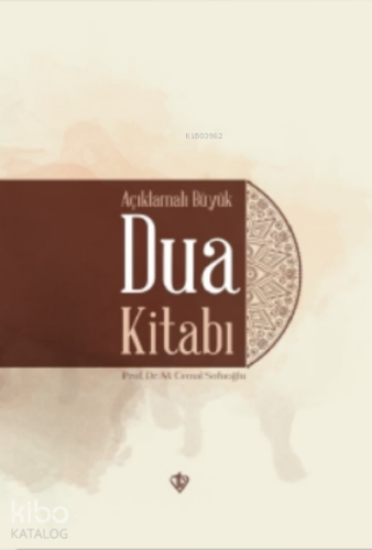 Açıklamalı Büyük Dua Kitabı ( Ciltli ) - Kitapiks.com