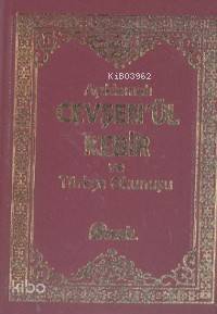 Açıklamalı Cevşen'ül Kebir ve Türkçe Okunuşu - Kitapiks.com