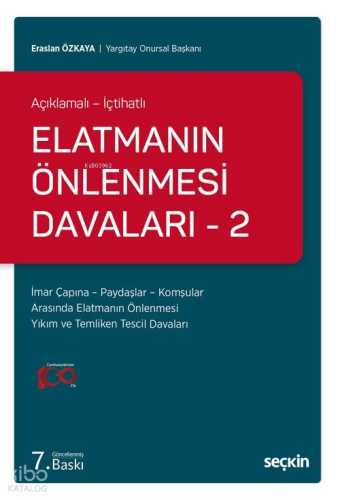Açıklamalı – İçtihatlı Elatmanın Önlenmesi Davaları – 2 İmar Çapına – 