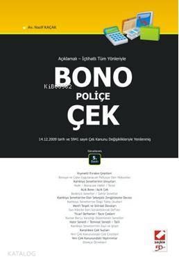 Açıklamalı - İçtihatlı Tüm Yönleriyle Bono - Poliçe - Çek
