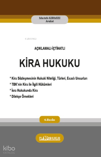 Açıklamalı-İçtihhatlı Kira Hukuku