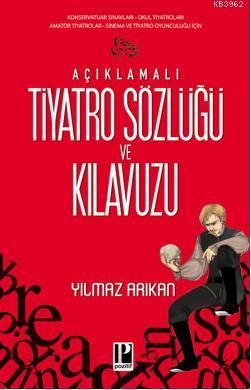 Açıklamalı Tiyatro Sözlüğü ve Kılavuzu - Kitapiks.com