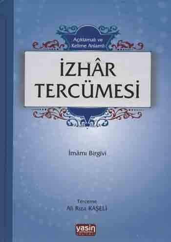 Açıklamalı ve Kelime Anlamlı İzhar Tercümesi - Kitapiks.com
