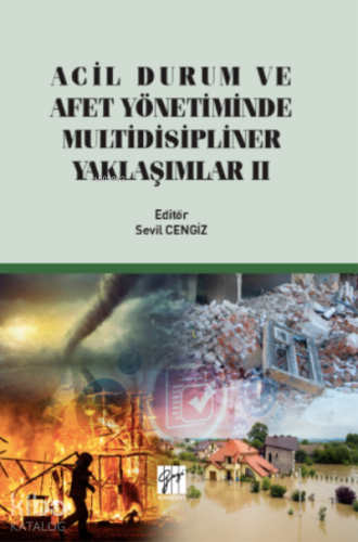Acil Durum ve Afet Yönetiminde Multidisipliner Yaklaşım II - Kitapiks.