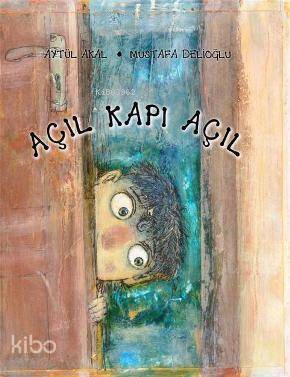 Açıl Kapı Açıl; 5-8 Yaş