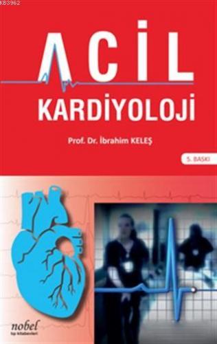 Acil Kardiyoloji - Kitapiks.com
