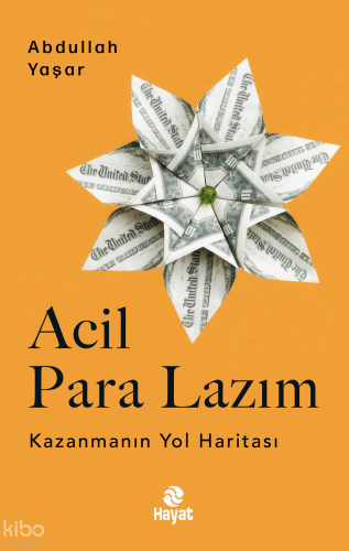 Acil Para Lazım;Kazanmanın Yol Haritası