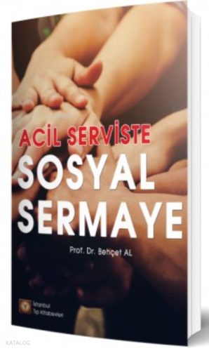Acil Serviste Sosyal Sermaye