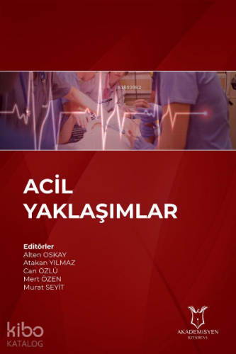 Acil Yaklaşımlar
