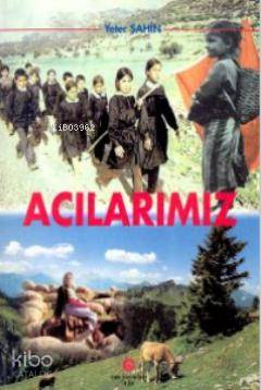 Acılarımız - Kitapiks.com