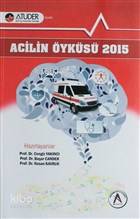 Acilin Öyküsü 2015