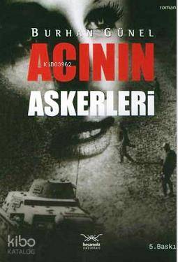 Acının Askerleri