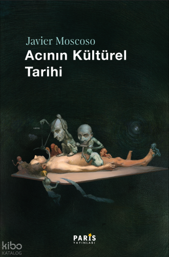 Acının Kültürel Tarihi
