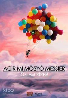 Acır mı Mösyö Messier - Kitapiks.com