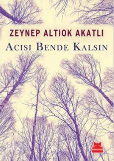 Acısı Bende Kalsın