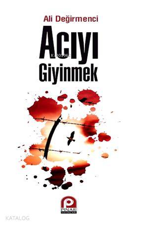Acıyı Giyinmek - Kitapiks.com