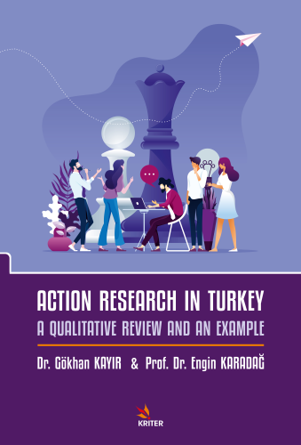 Action Research İn TUrkey: A Qualitative Revidew And An Example - Kita
