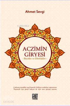 Aczimin Giryesi; Beyitler ve Dörtlükler