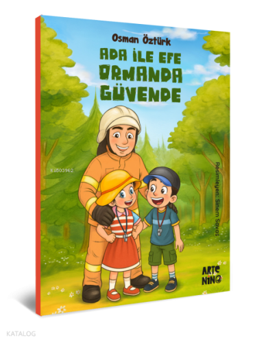 Ada ile Efe Ormanda Güvende