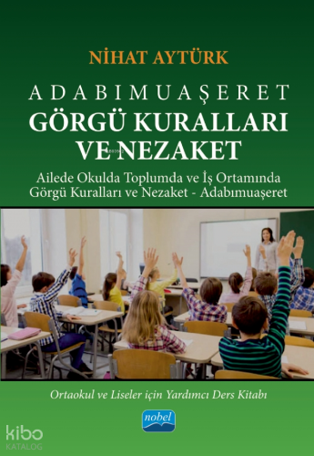 Adabımuaşeret Görgü Kuralları ve Nezaket