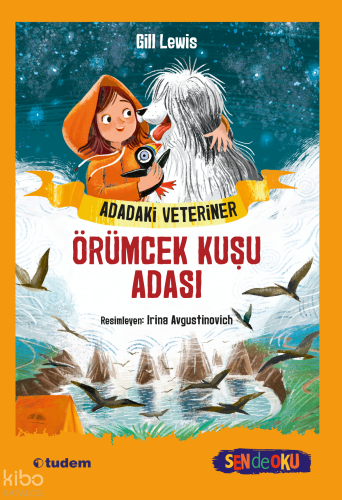 Adadaki Veteriner - Örümcek Kuşu Adası ;Sen de Oku Serisi