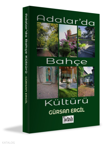 Adalar'da Bahçe Kültürü
