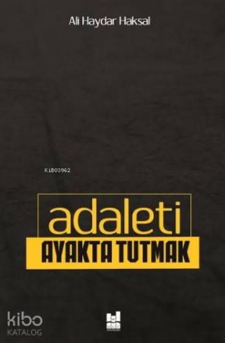 Adaleti Ayakta Tutmak