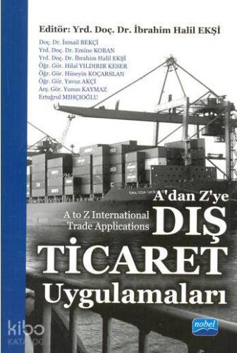 A'dan Z'ye Dış Ticaret Uygulamaları