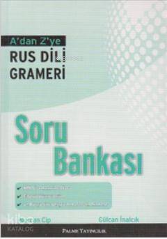 A'dan Z'ye Rus Dili Grameri Soru Bankası