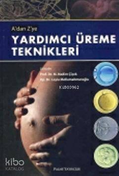Adan Zye Yardımcı Üreme Teknikleri - Kitapiks.com