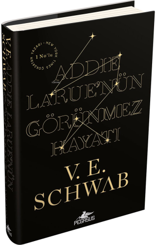 Addie Larue’nün Görünmez Hayati – (Ciltli) - Kitapiks.com