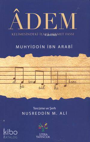 Âdem Kelimesindeki İlahi Hikmet Fassı