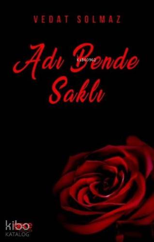 Adı Bende Saklı - Kitapiks.com