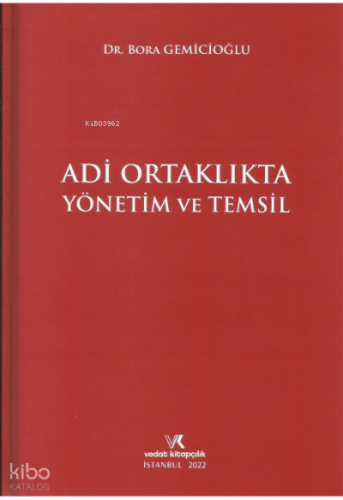 Adi Ortaklıkta Yönetim ve Temsil