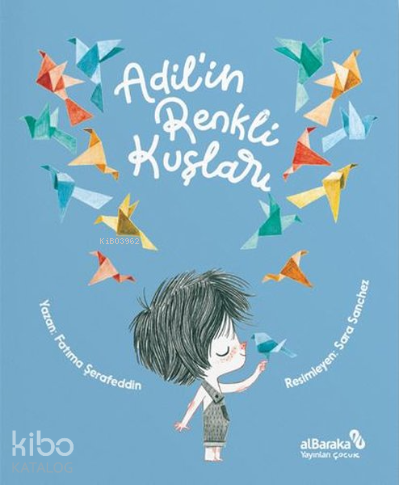 Adil’in Renkli Kuşları