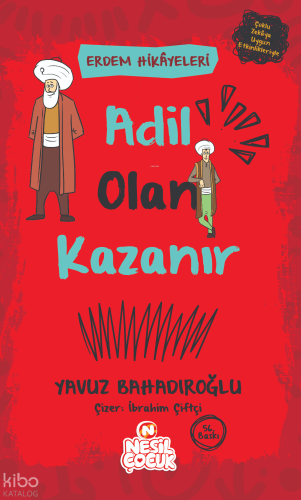 Adil Olan Kazanır