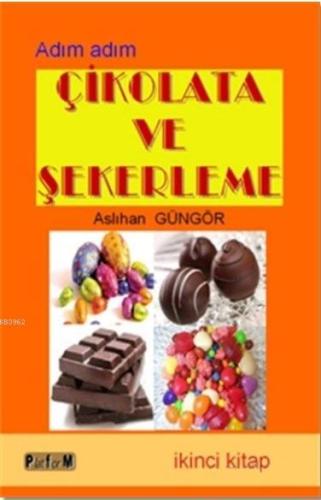 Adım Adım Çikolata ve Şekerleme 2