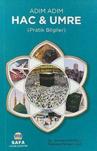Adım Adım Hac ve Umre Pratik Bilgiler